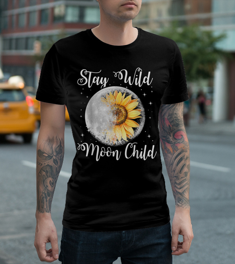 Stay Wild Moon Child Sunflower Moon Hippie T-Shirt