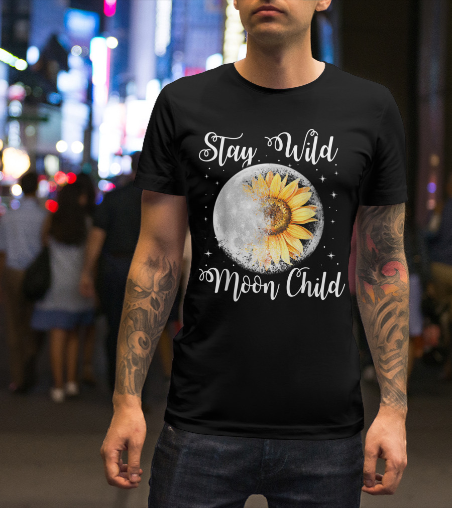 Stay Wild Moon Child Sunflower Moon Hippie T-Shirt