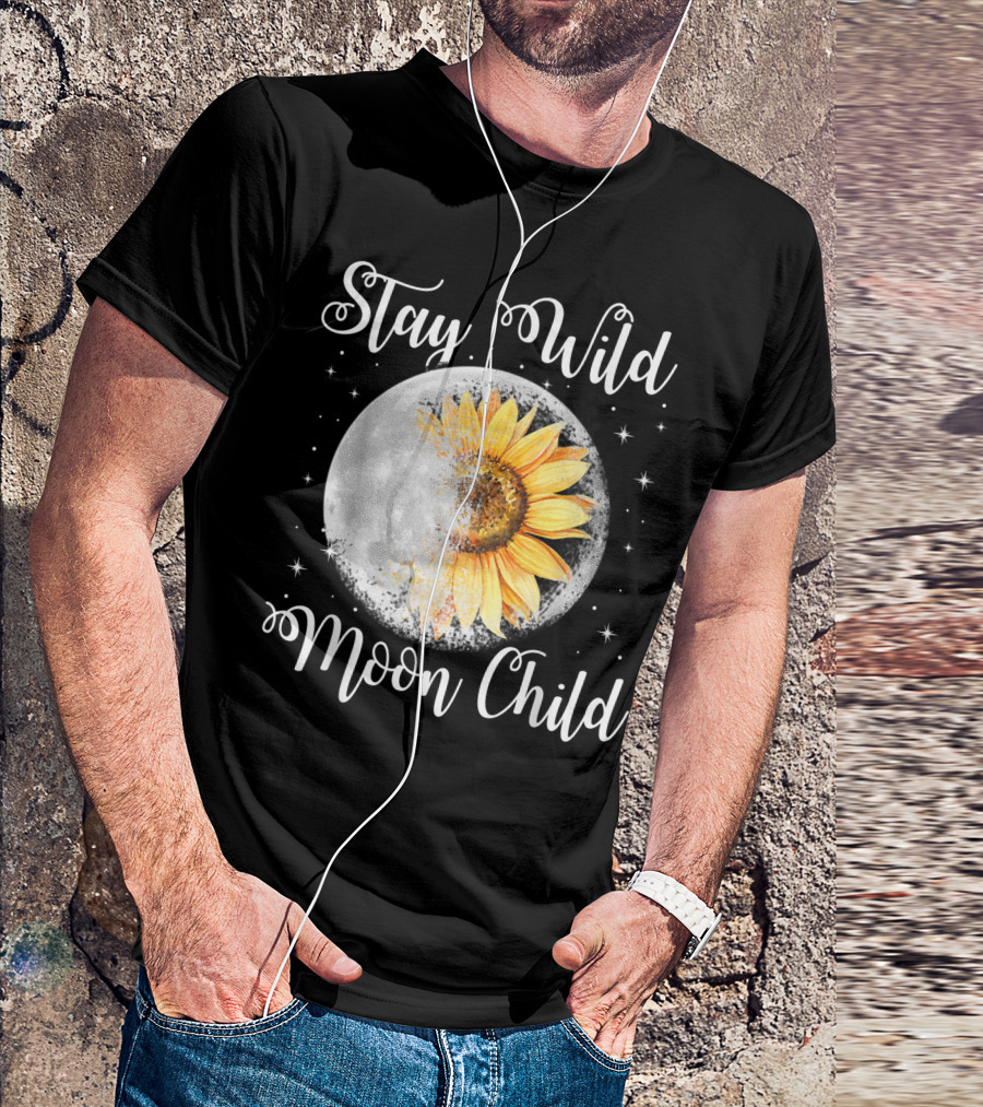 Stay Wild Moon Child Sunflower Moon Hippie T-Shirt