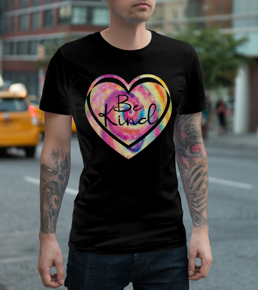 Tie Dye Be Kind Heart Hippie Kindness Inspirational T-Shirt