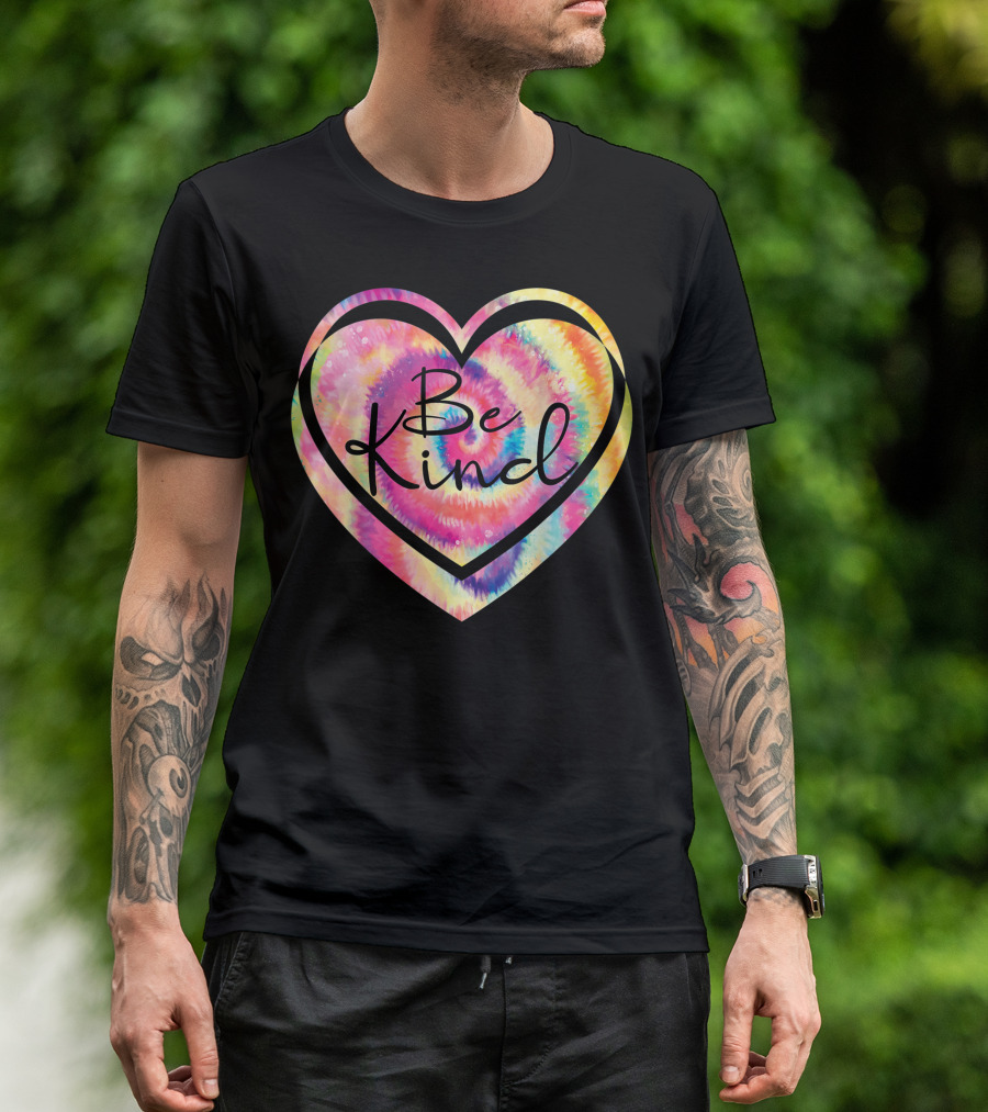 Tie Dye Be Kind Heart Hippie Kindness Inspirational T-Shirt