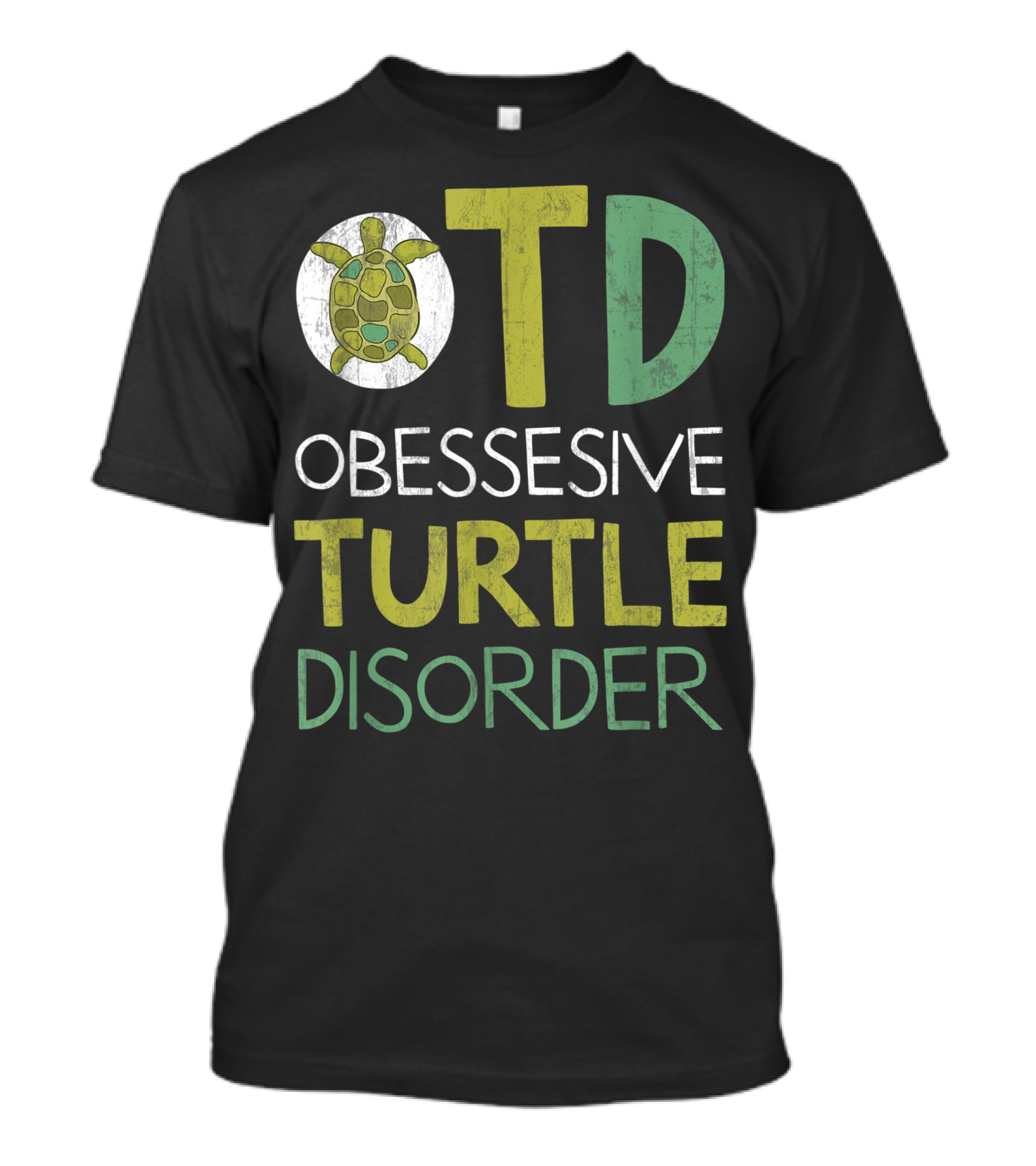 OTD Obsessive Turtle Disorder Sea Turtle Lover T-Shirt