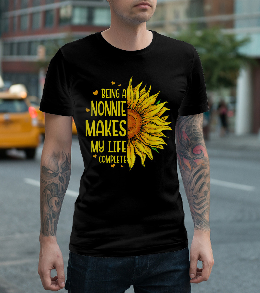 Being A Nonnie Makes My Life Complete Sunflower Design with Heart Accents T-Shirt