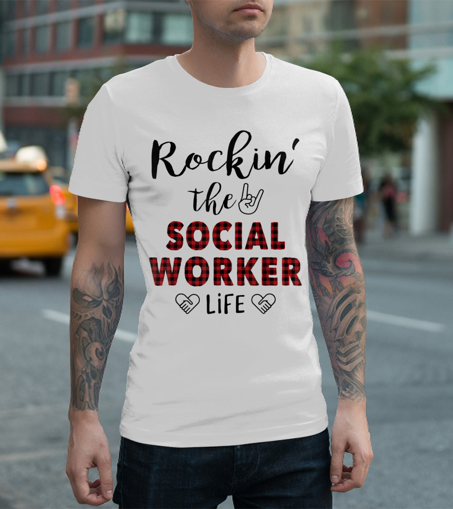 Rockin The Buffalo Plaid Social Worker Life T-Shirt