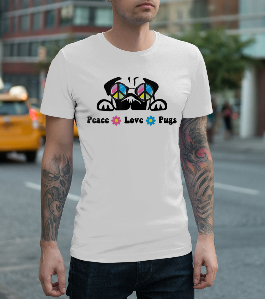 Peace Love Pugs Sunglasses Hippie Peace Sign Flowers T-Shirt