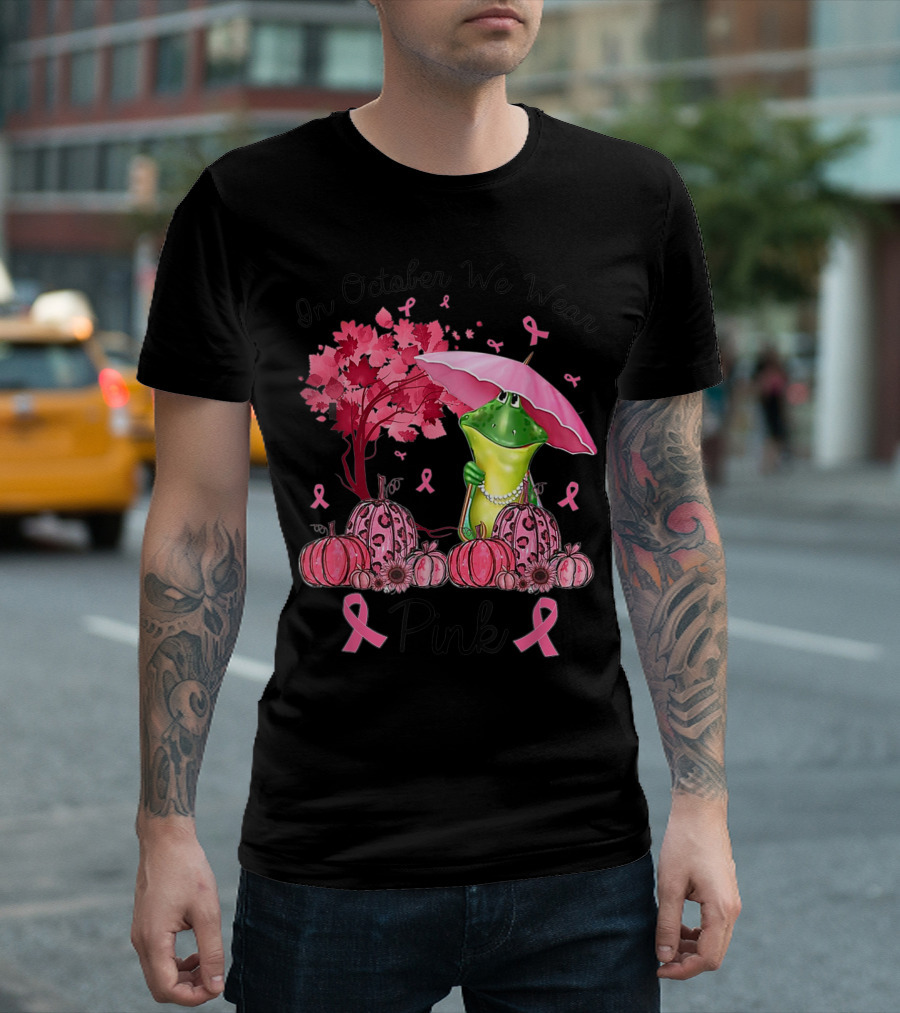 In October We Wear Pink Frog With Umbrella And Pumpkins Breast Cancer Awareness T-Shirt