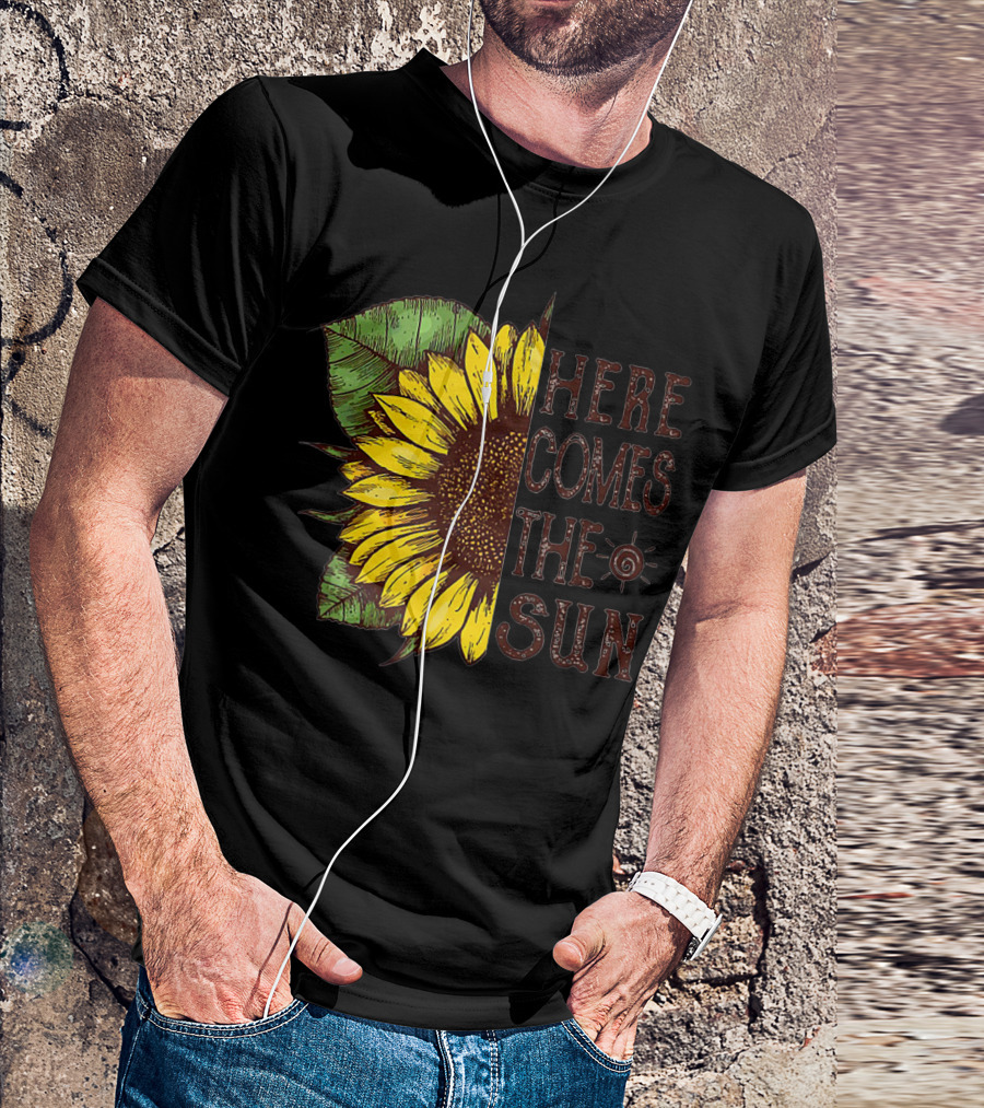 Here Comes The Sunflower Sun Text T-Shirt