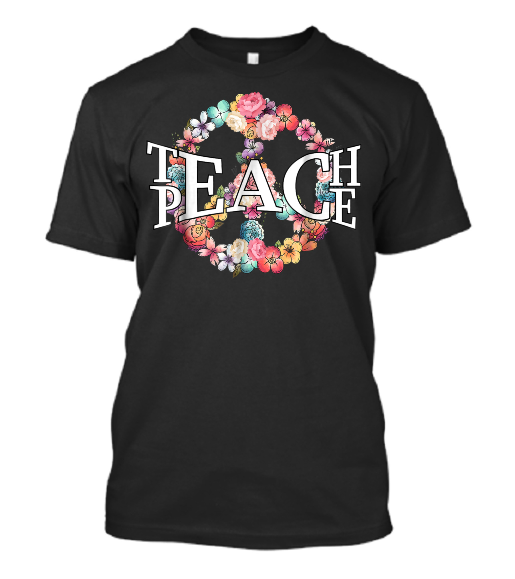 Teach Peace Flower Power Hippie T-Shirt