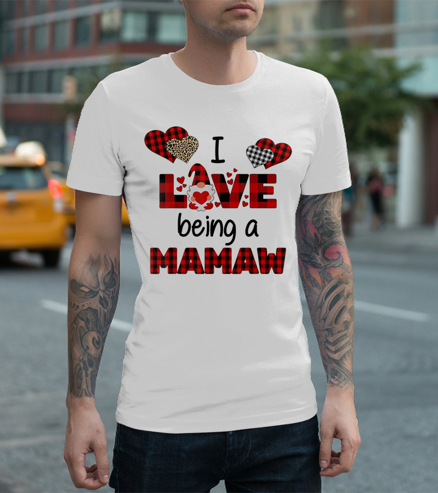I Love Being A Mamaw Plaid Hearts Valentine Gnome T-Shirt