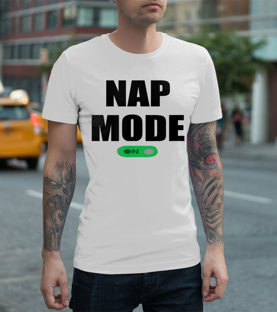 Nap Mode On T-Shirt