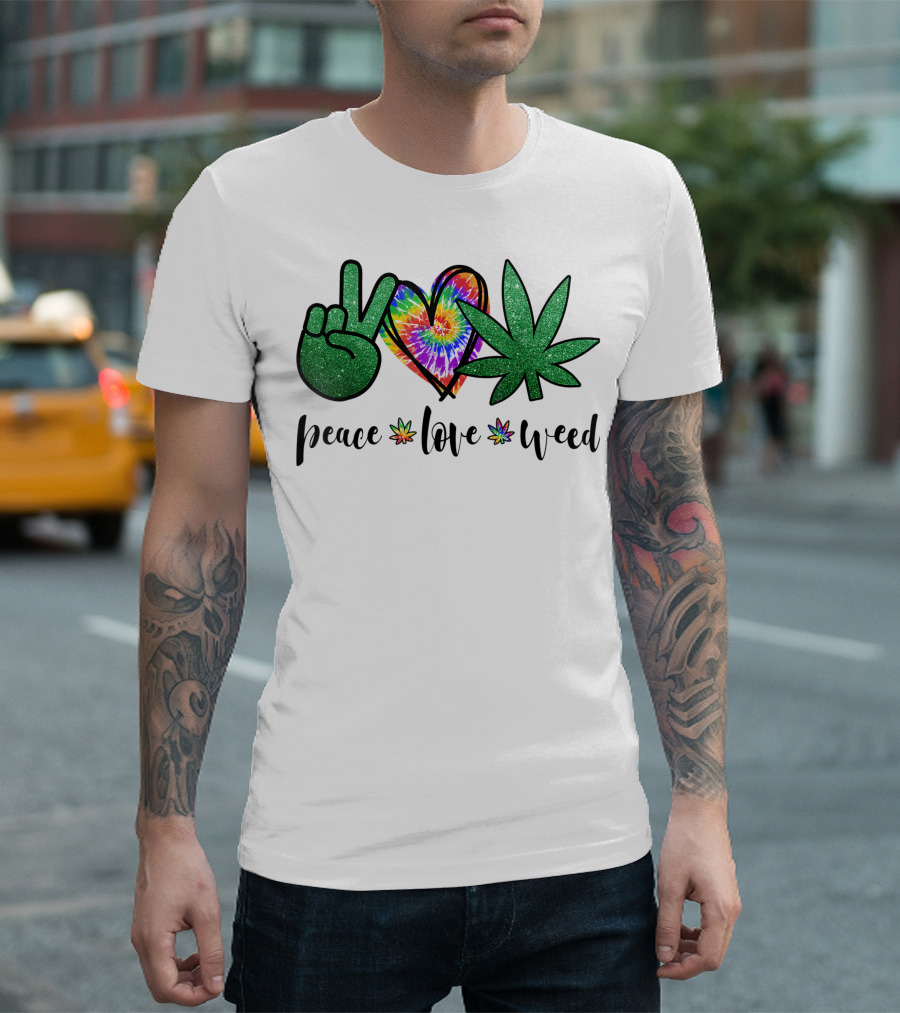 Peace Love Weed Marijuana Hippie Weed Cannabis 420 Stoner Tie-Dye Heart T-Shirt