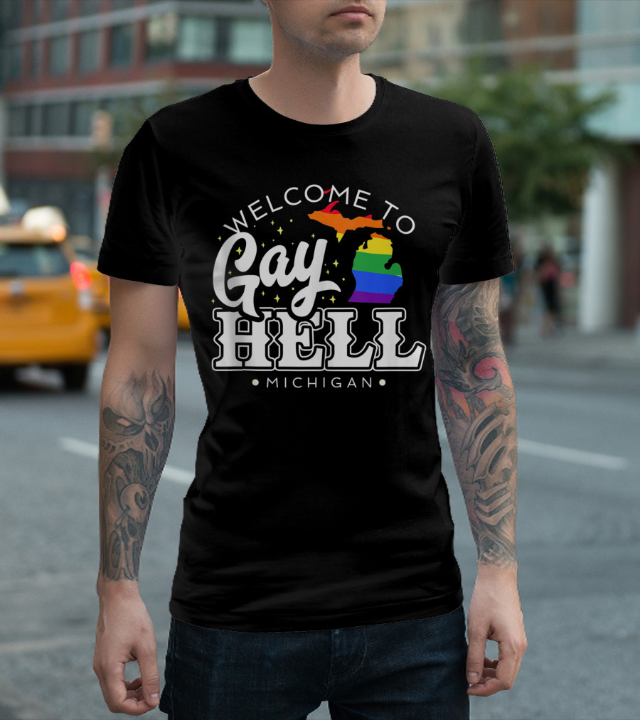 Welcome To Gay Hell Michigan Pride Map Rainbow T-Shirt