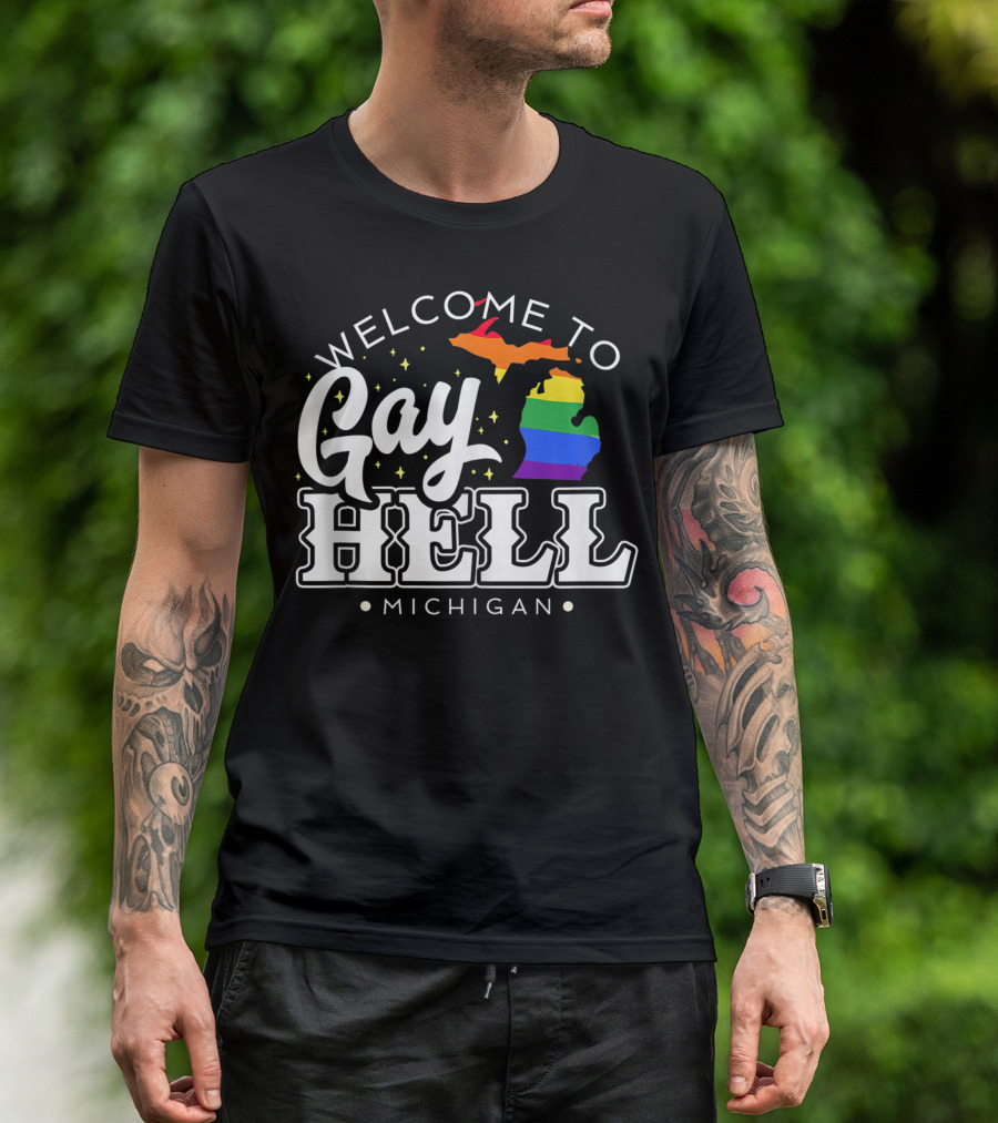 Welcome To Gay Hell Michigan Pride Map Rainbow T-Shirt