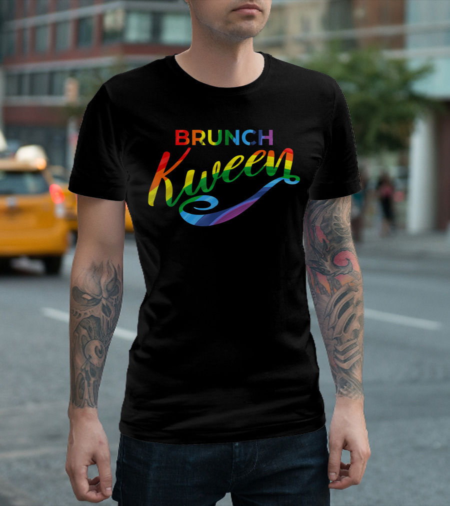 Brunch Kween Gay Pride Sassy Foodie T-Shirt