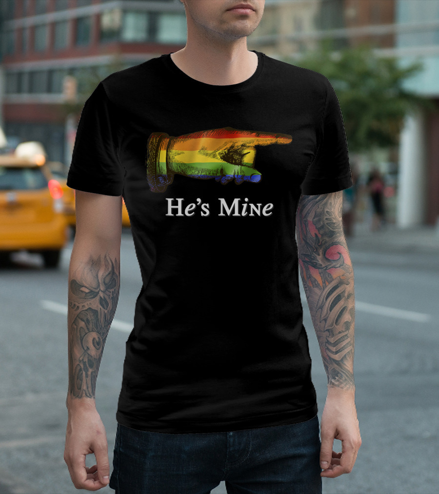 He's Mine Rainbow Hand Design Gay Couple Pride T-Shirt