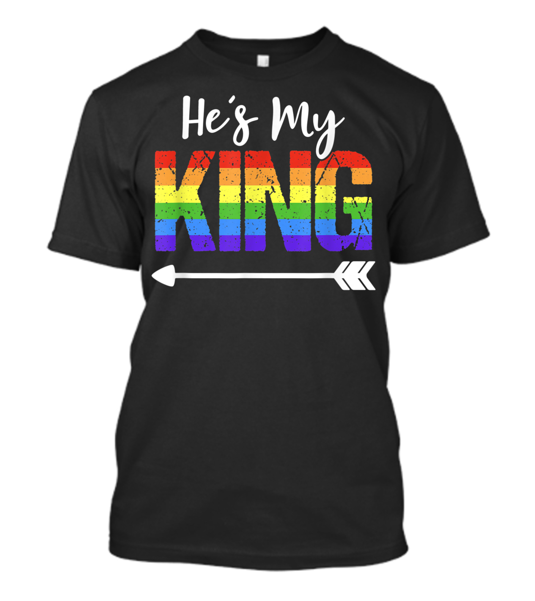 He's My King Matching Gay Couple Outfit Rainbow Arrow T-Shirt