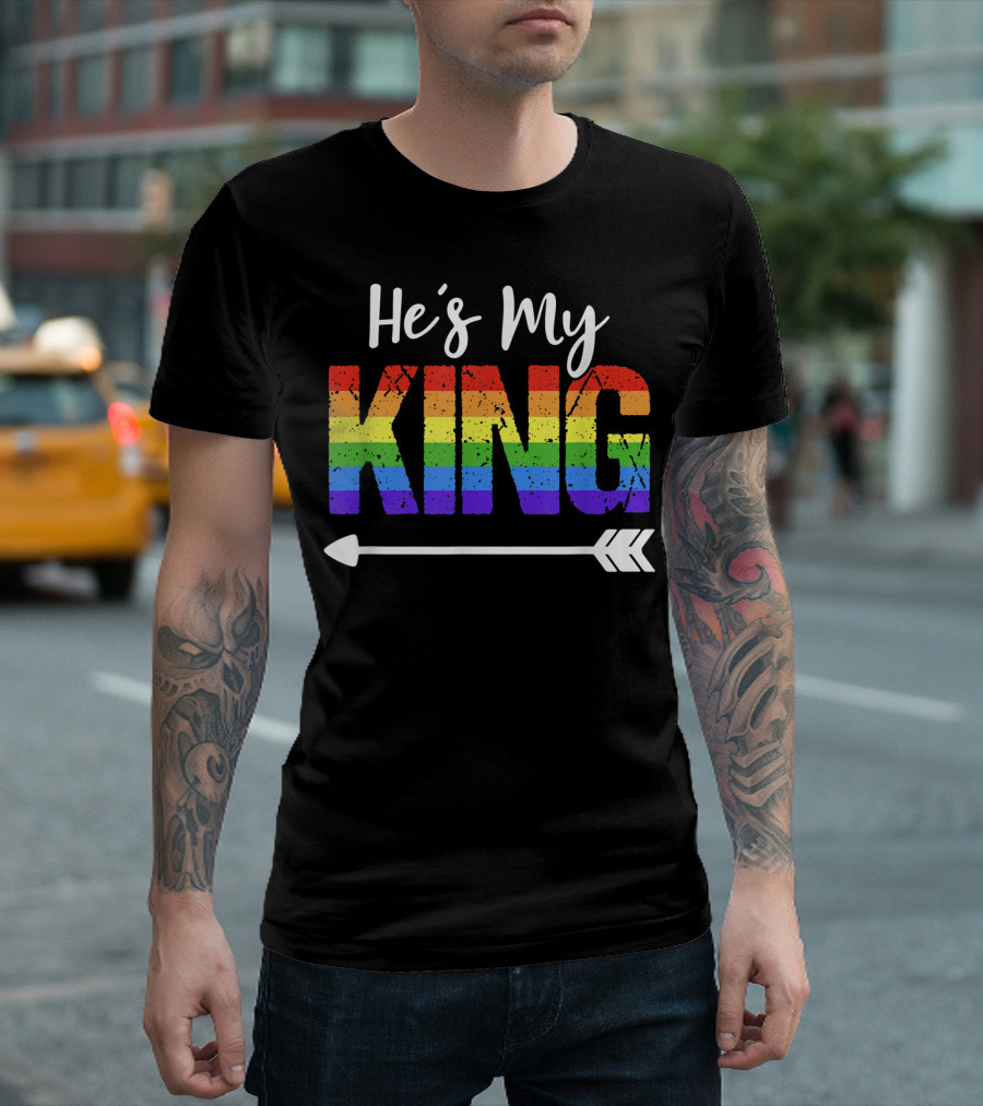 He's My King Matching Gay Couple Outfit Rainbow Arrow T-Shirt
