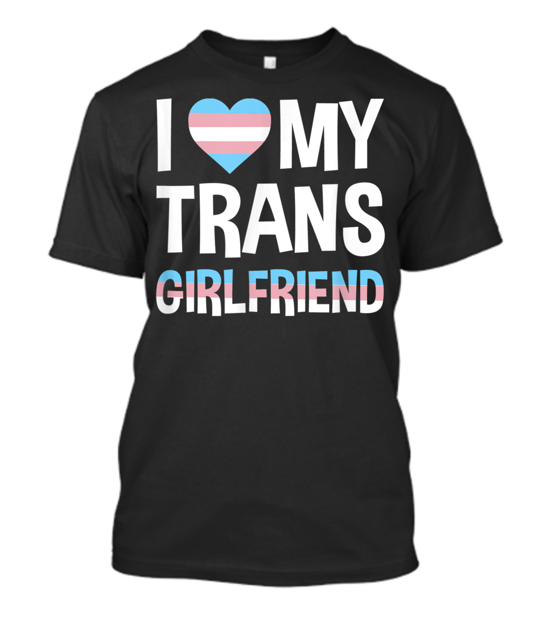 I Heart My Transgender Girlfriend Trans Flag Colors T-Shirt