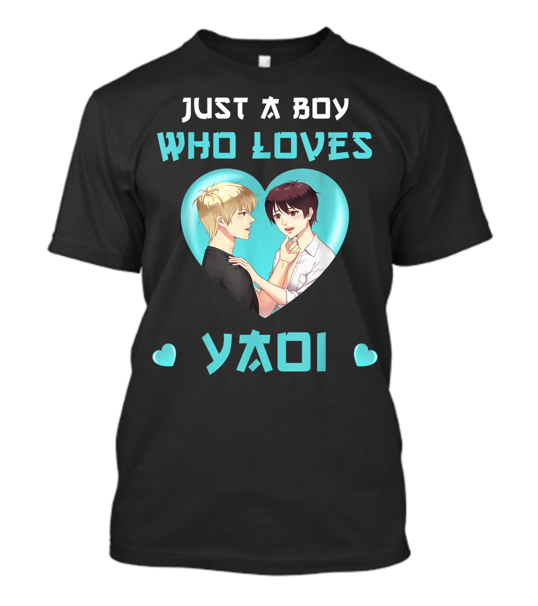 Just A Boy Who Loves Yaoi Seme And Uke Fujoshi Heartwarming Romance T-Shirt