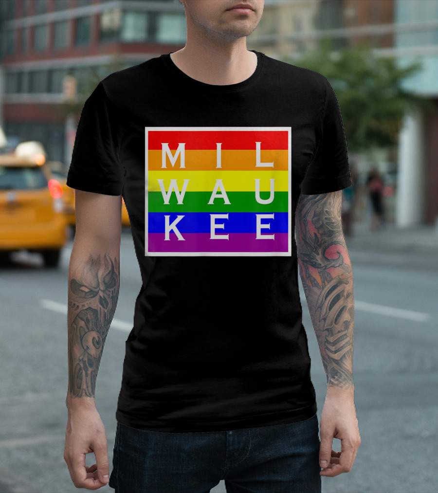 Milwaukee Wisconsin Is Home Gay Pride Rainbow Flag T-Shirt