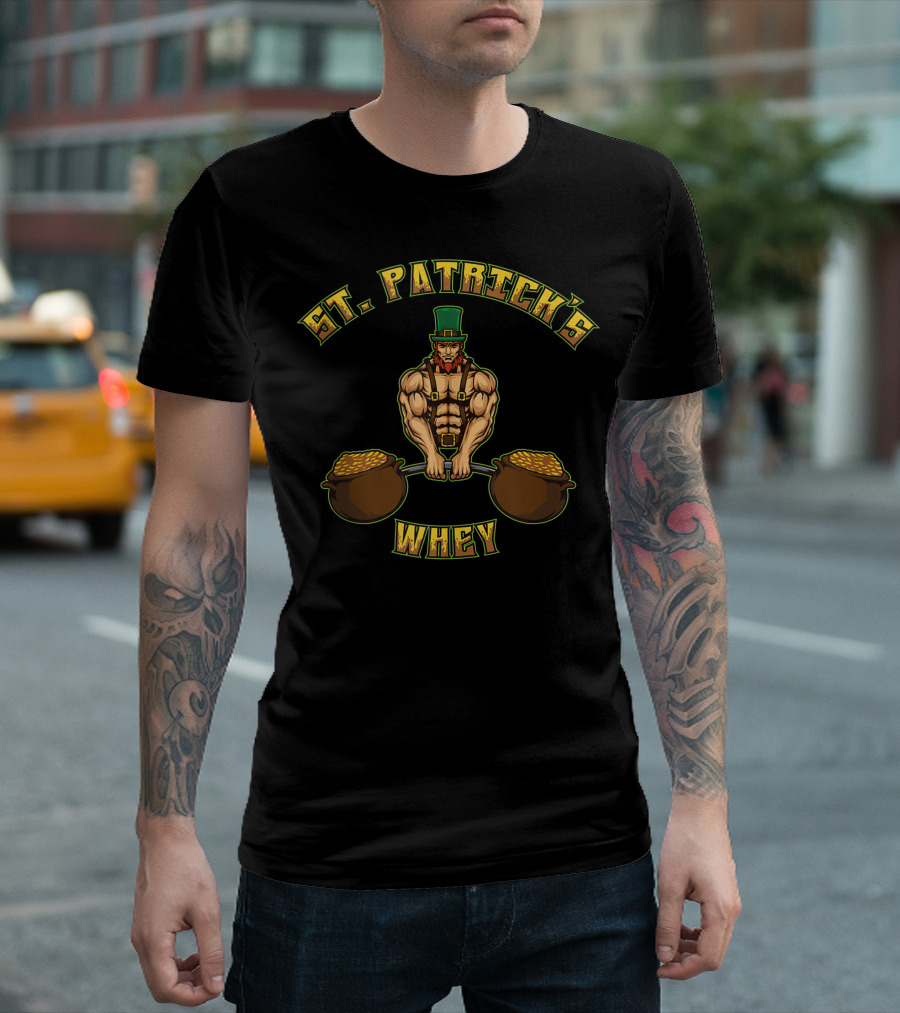 St Patrick's Whey Leprechaun Bodybuilding Pot of Gold Workout T-Shirt