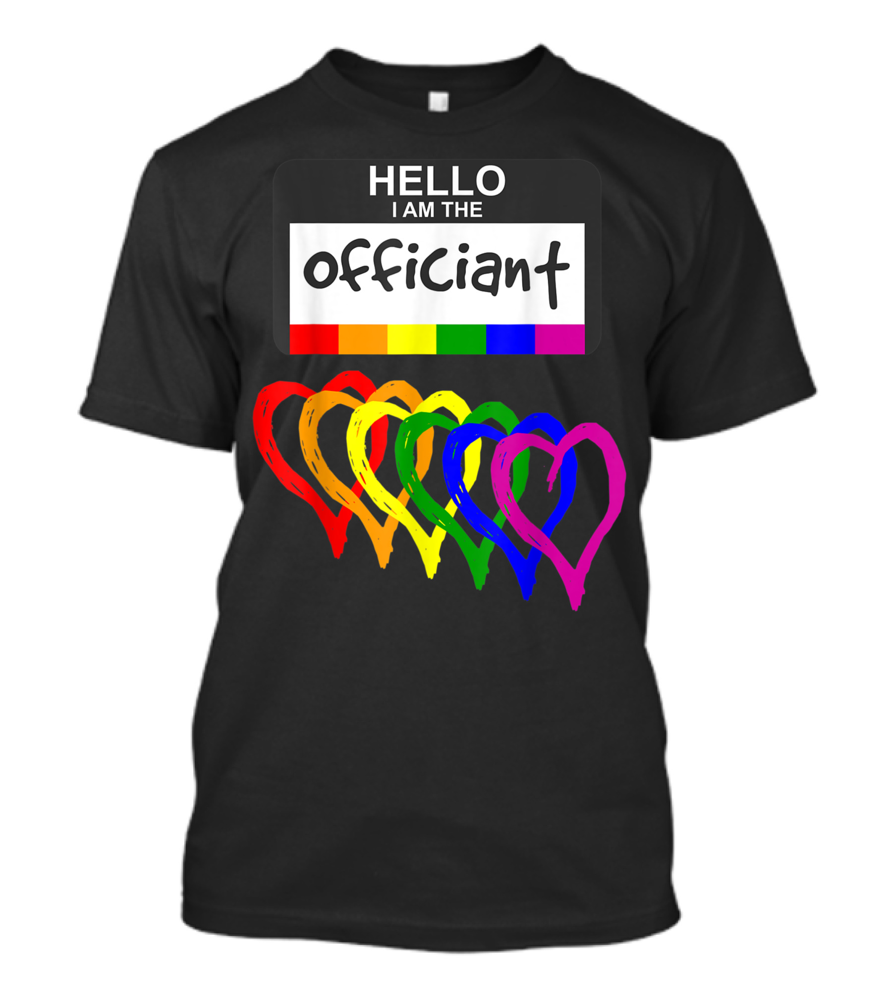 Rainbow Flag Hearts Wedding Party Hello I Am The Officiant Name Badge T-Shirt
