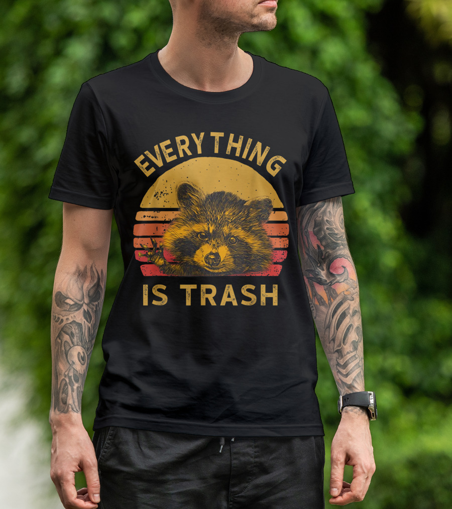 Everything Is Trash Raccoon Sunset Camping Hiking T-Shirt