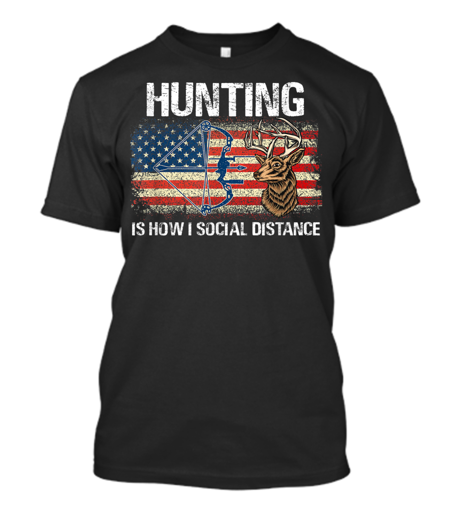 Hunting Is How I Social Distance American Flag Bow And Deer Hunter T-Shirt