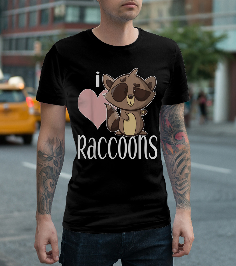 I Love Raccoons Cute Cartoon Character For Raccoon Lovers T-Shirt