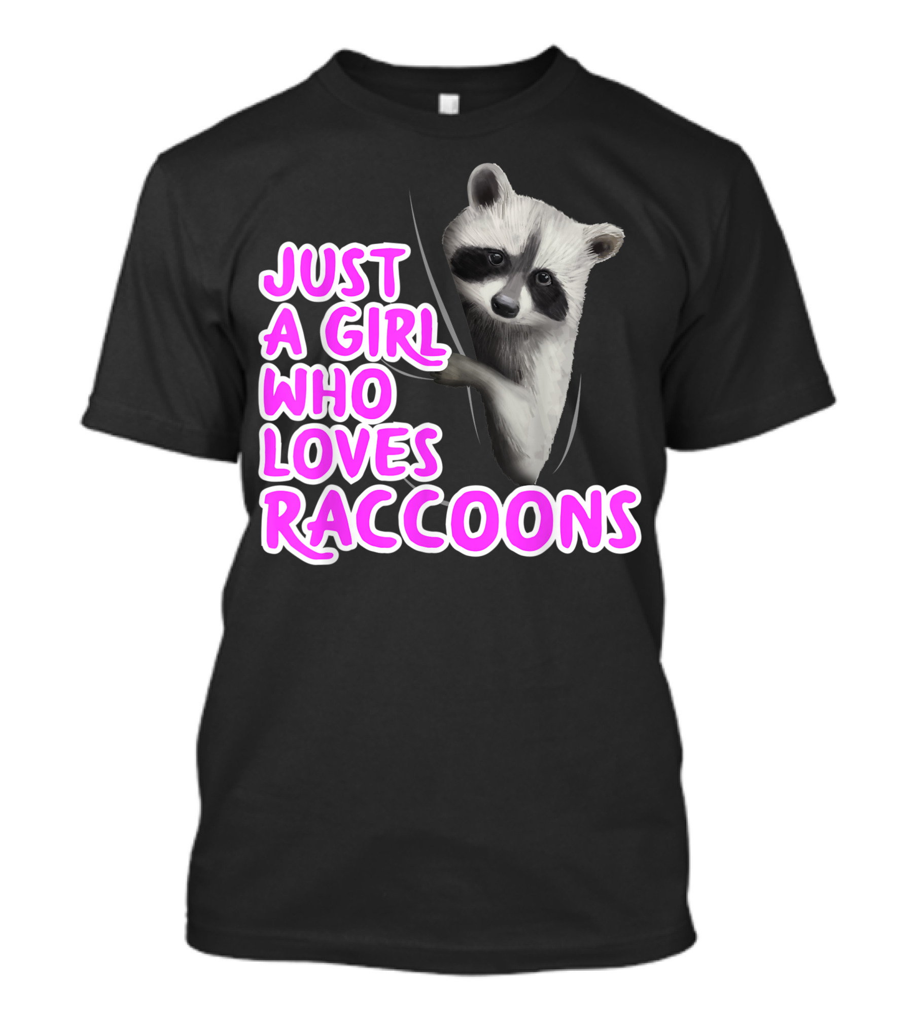 Just A Girl Who Loves Raccoons Women Clothes Raccoon T-Shirt