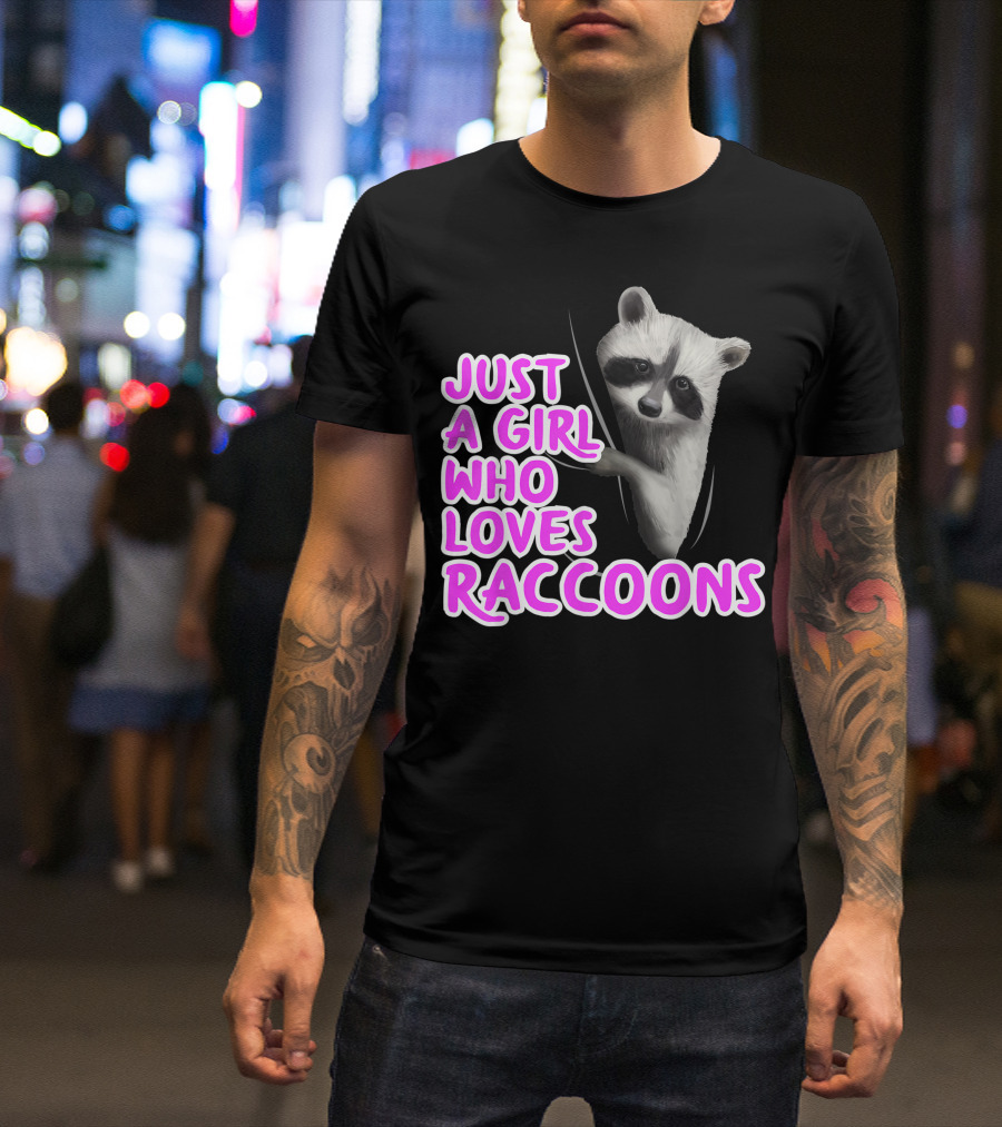 Just A Girl Who Loves Raccoons Women Clothes Raccoon T-Shirt