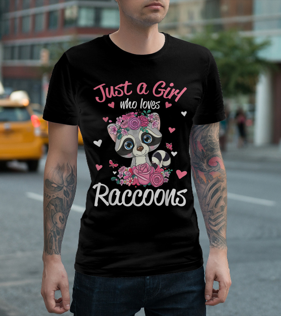 Just A Girl Who Loves Raccoons Surrounded By Hearts And Flowers T-Shirt