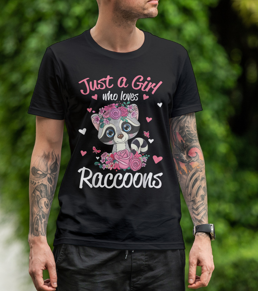 Just A Girl Who Loves Raccoons Surrounded By Hearts And Flowers T-Shirt
