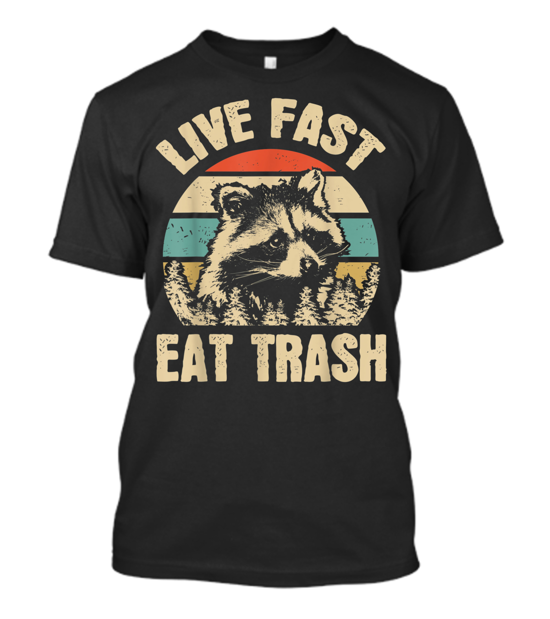 Live Fast Eat Trash Raccoon Camping Hiking Lover T-Shirt