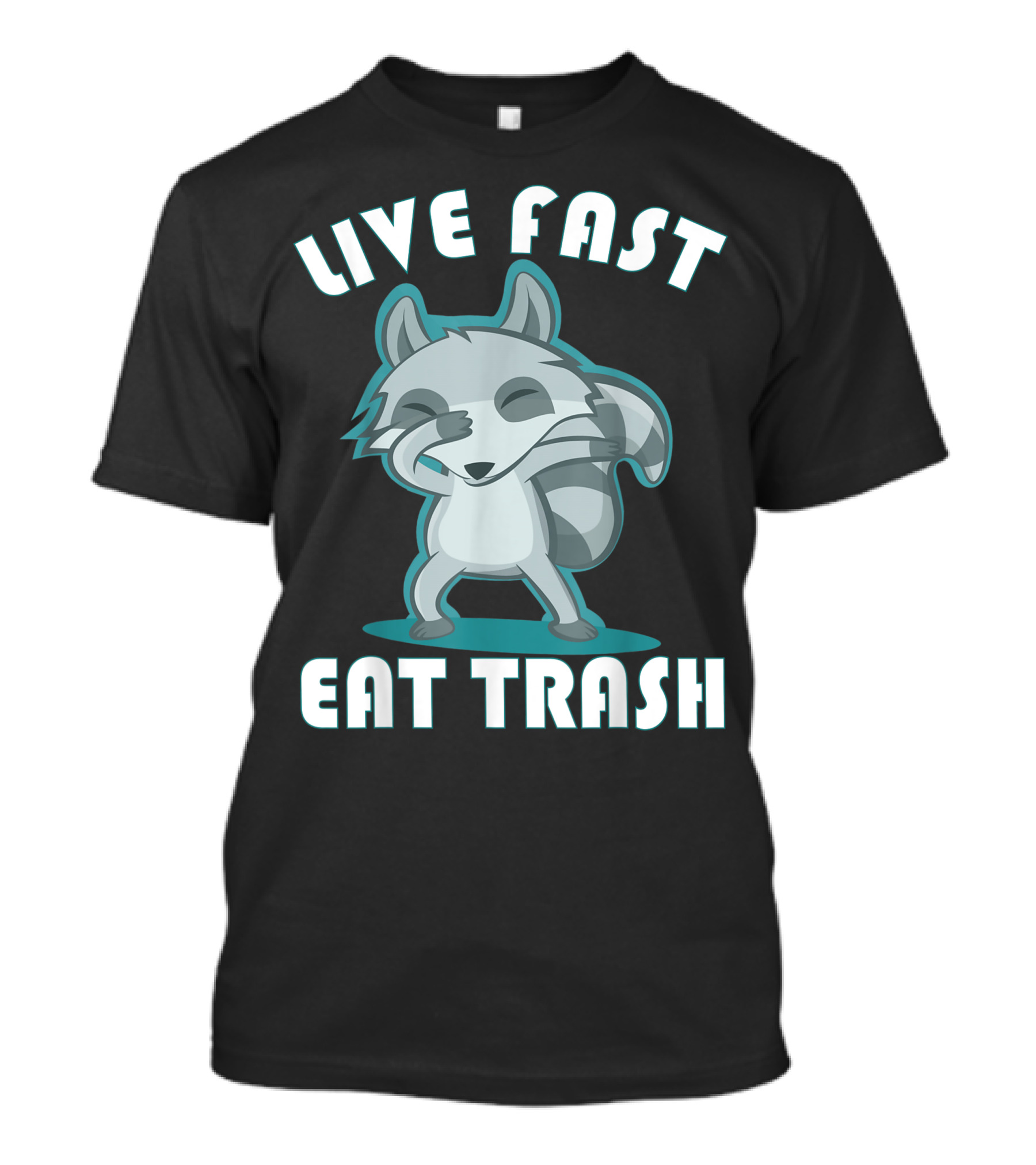Live Fast Eat Trash Raccoon Dabbing Trash Panda T-Shirt