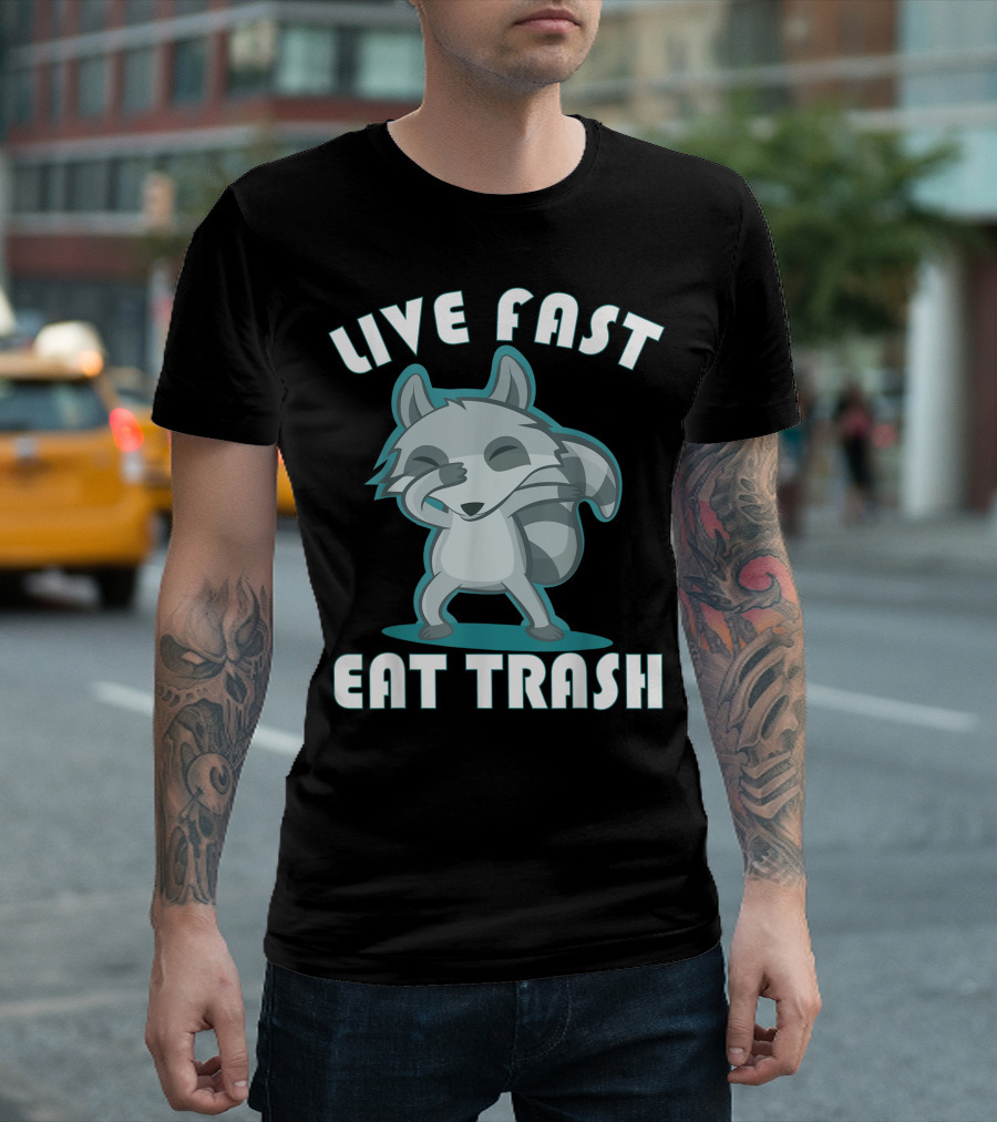 Live Fast Eat Trash Raccoon Dabbing Trash Panda T-Shirt