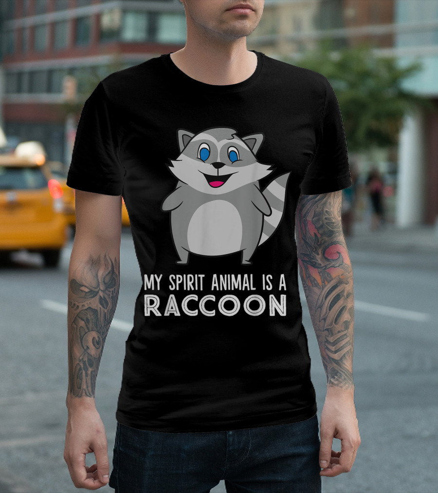 My Spirit Animal Is A Cute Raccoon Spirit Animal T-Shirt
