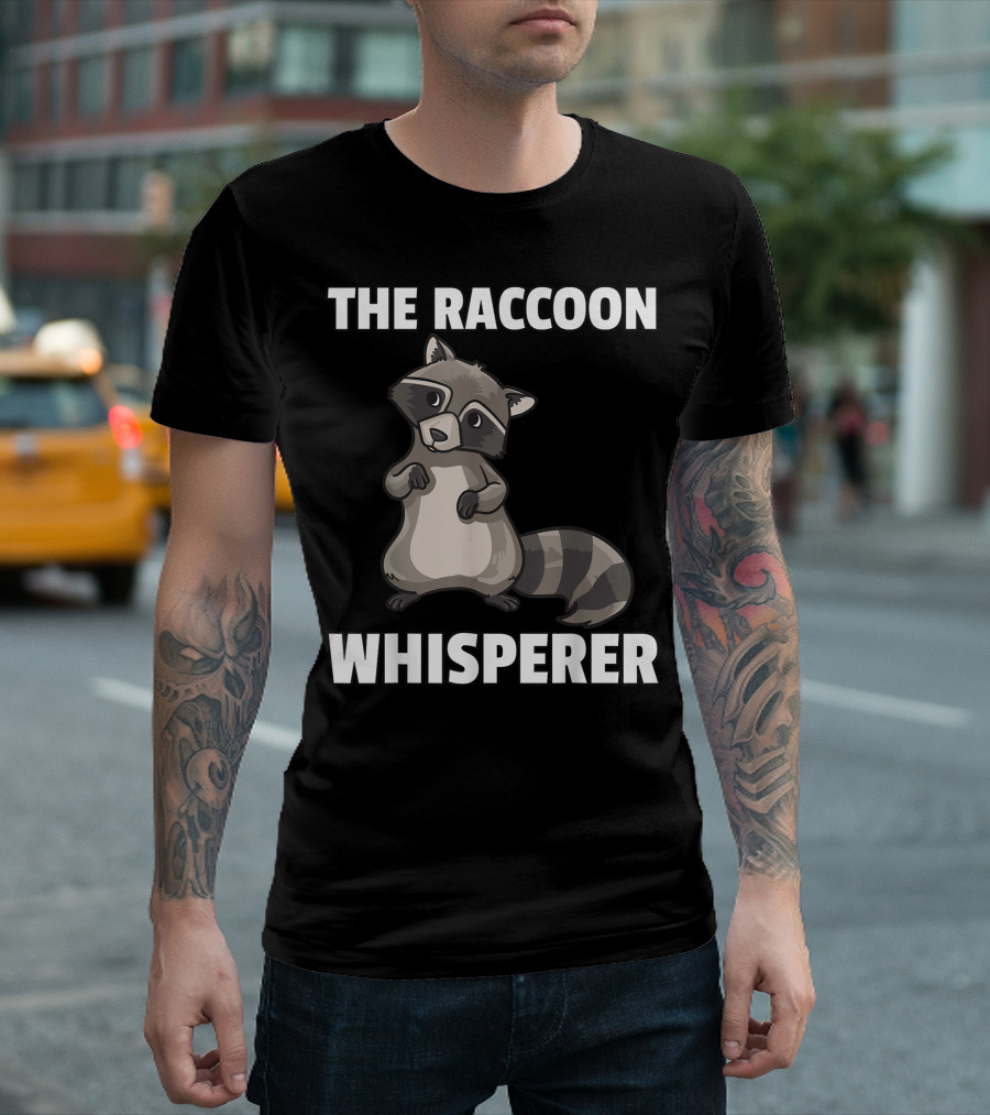 The Raccoon Whisperer For A Raccoon Lover T-Shirt