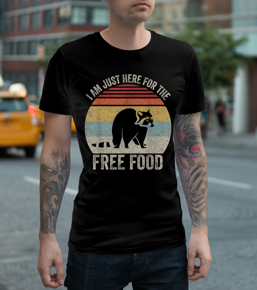 I Am Just Here For The Free Food Retro Raccoon Trash Panda T-Shirt