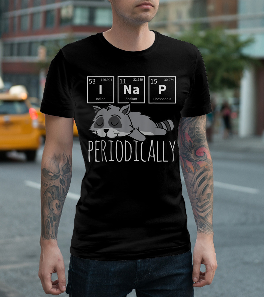 Science I Nap Periodically Periodic Table Meh Raccoon Dog T-Shirt