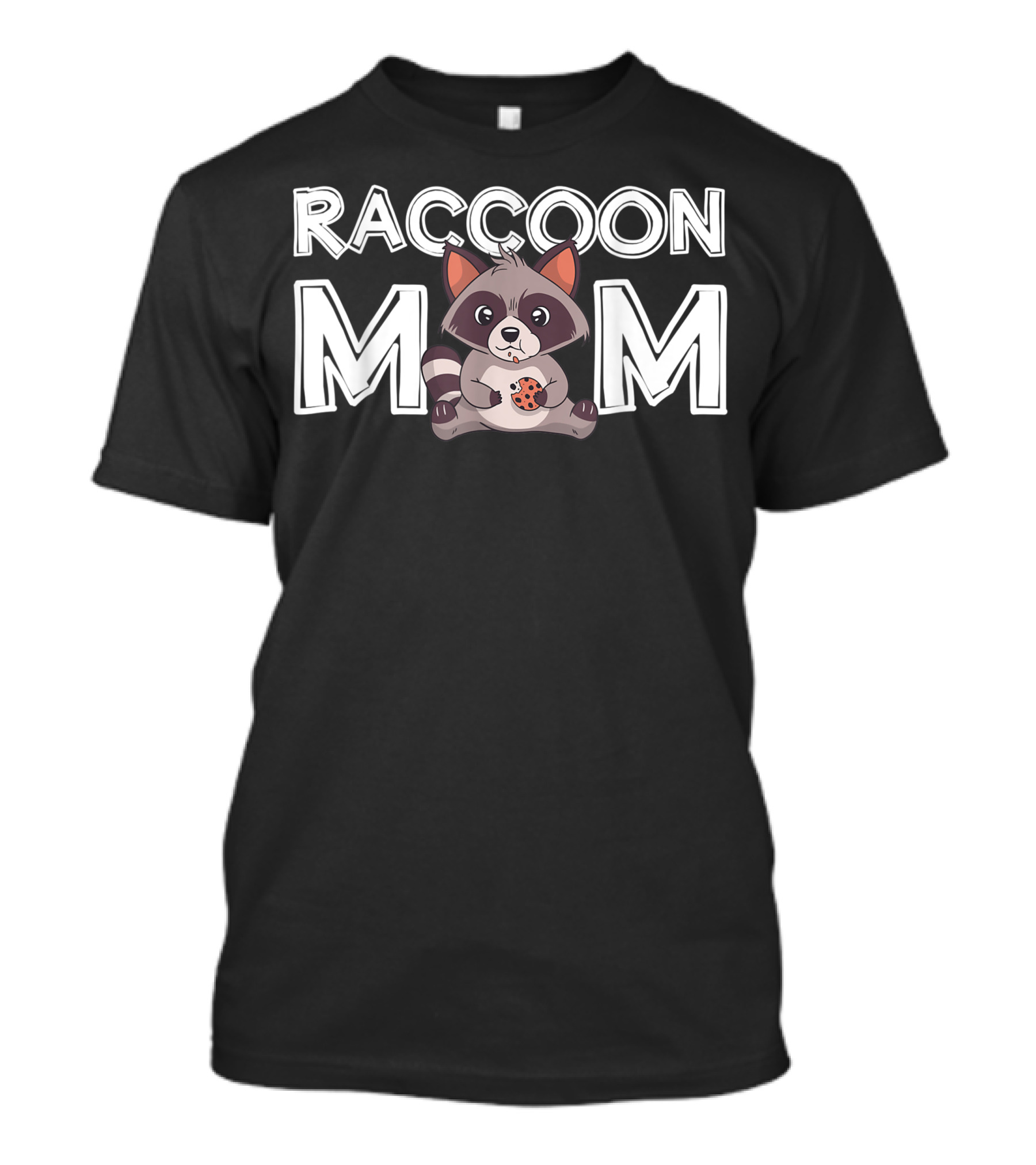 Raccoon Mom Trash Panda Cookie Lover Cute Raccoon T-Shirt