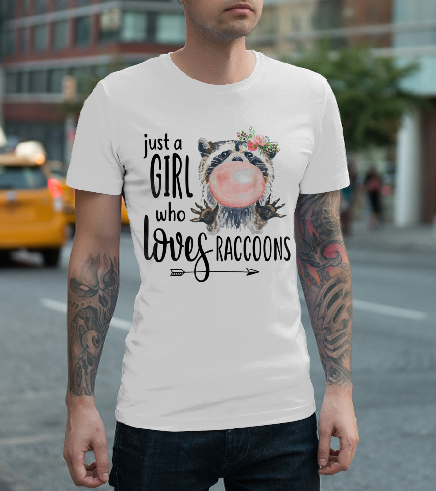 Just A Girl Who Loves Raccoons Cute Raccoon with Flowers and Bubblegum T-Shirt
