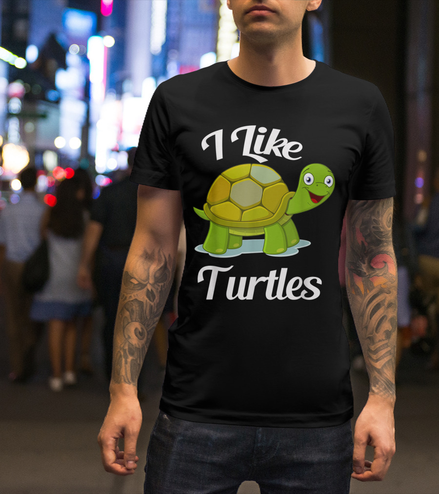 I Like Turtles Cute Cartoon Style Ideal For Adults T-Shirt