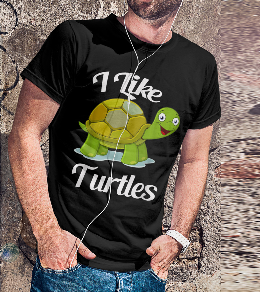 I Like Turtles Cute Cartoon Style Ideal For Adults T-Shirt