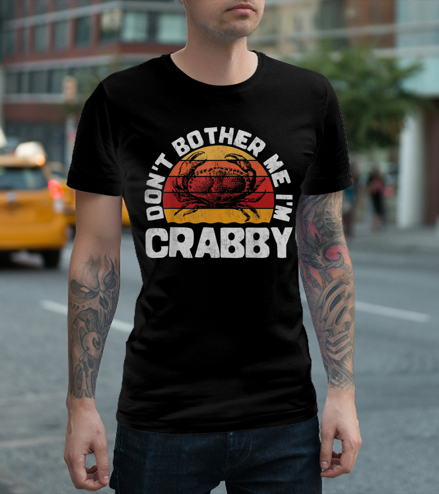 Don't Bother Me I'm Crabby Retro Sunset Crab T-Shirt