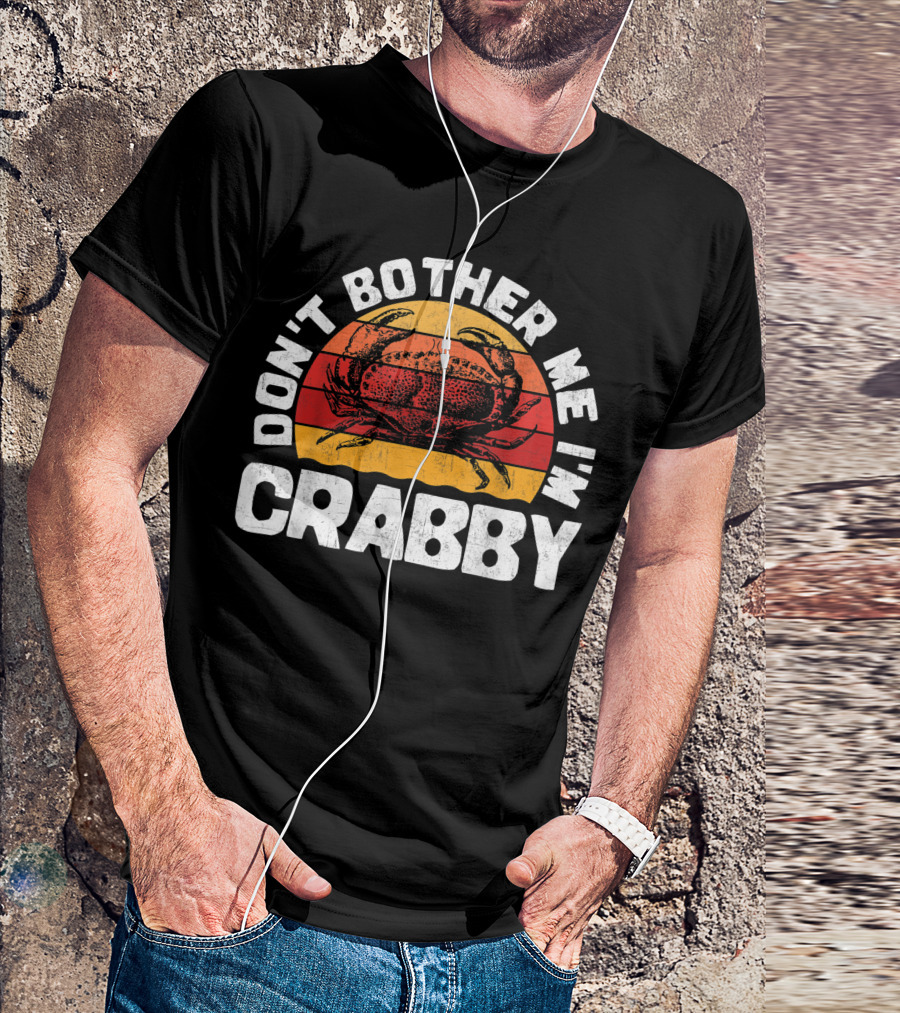 Don't Bother Me I'm Crabby Retro Sunset Crab T-Shirt