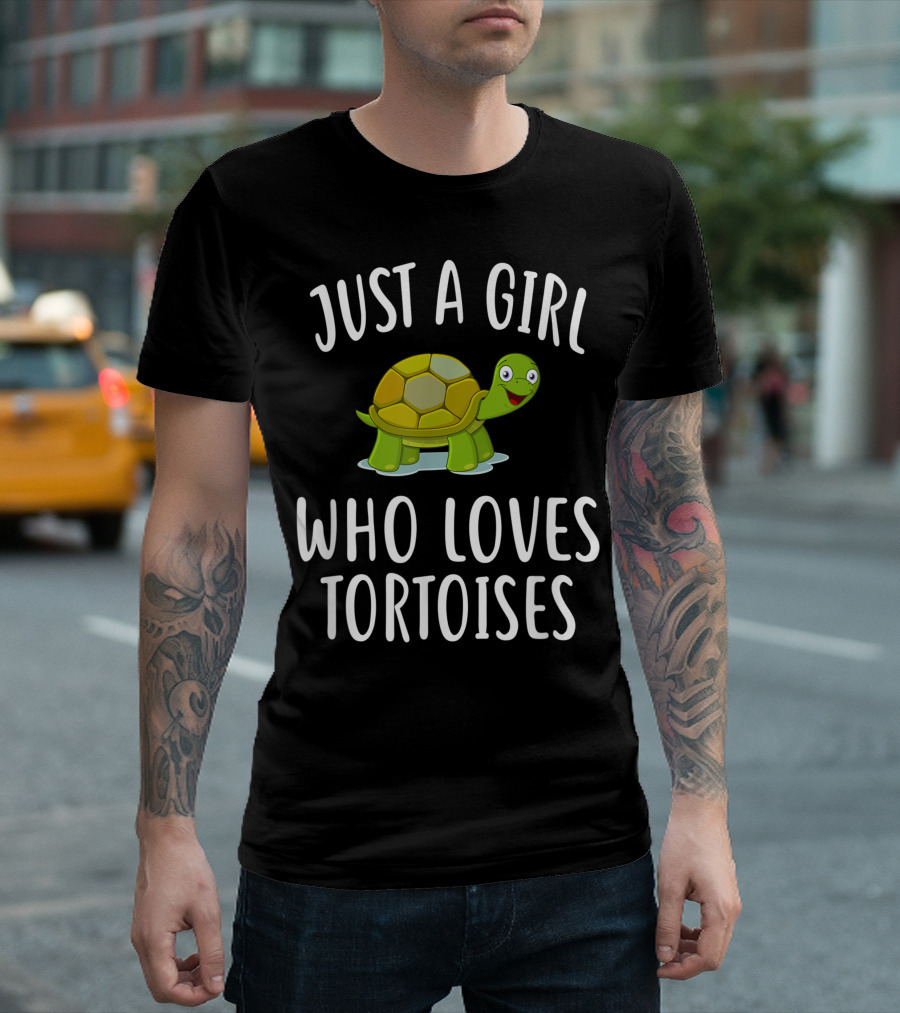 Just A Girl Who Loves Tortoises Happy Cartoon Tortoise T-Shirt