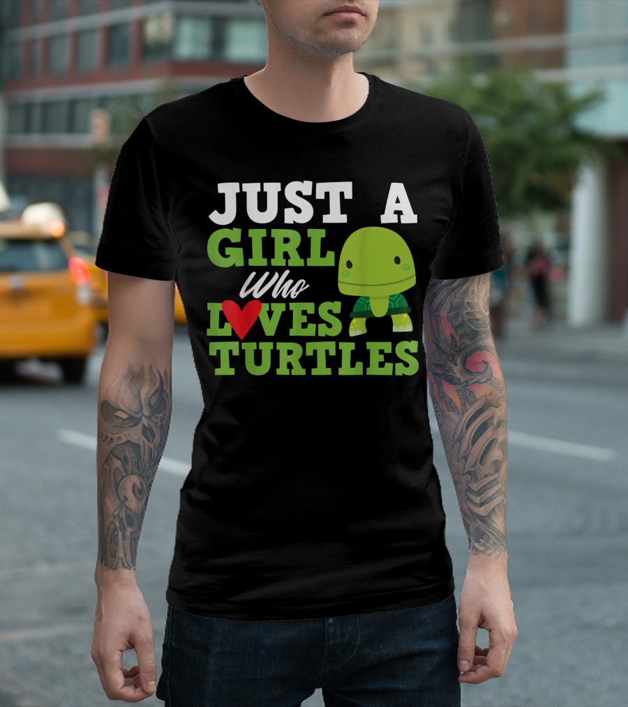 JUST A GIRL WHO LOVES TURTLES CUTE ANIMAL T-Shirt
