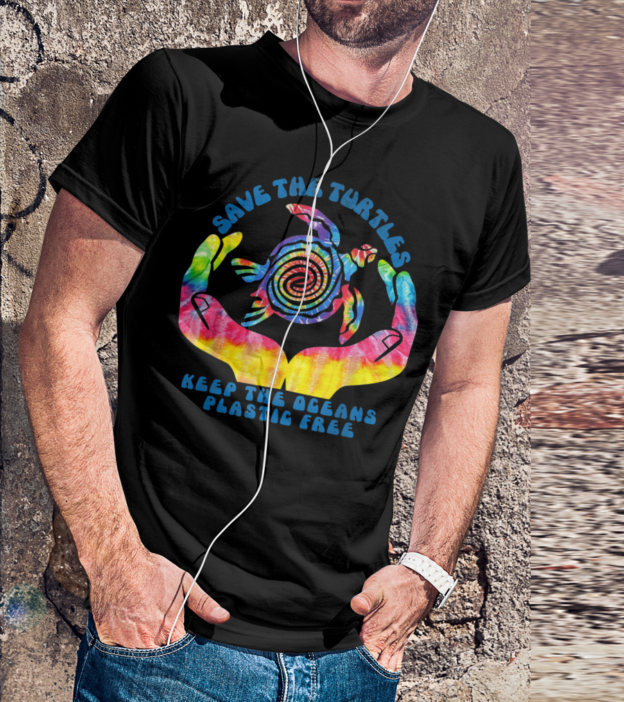 Save The Turtles Keep The Oceans Plastic Free Spiral Tie-Dye Turtle In Hands T-Shirt