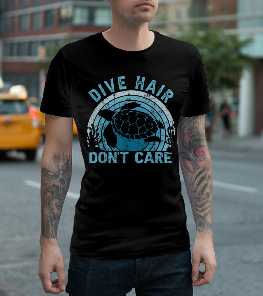 Dive Hair Don't Care Turtle Scuba Diving T-Shirt